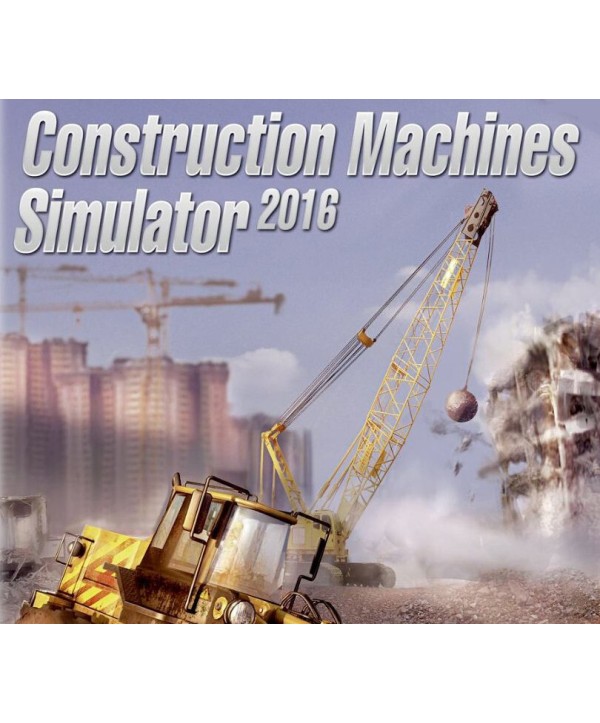 Construction Machines Simulator 2016 Steam Key GLOBAL